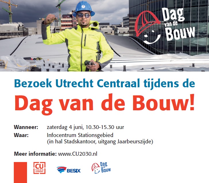 Bezoek Utrecht Centraal op de Dag van de Bouw ProRail
